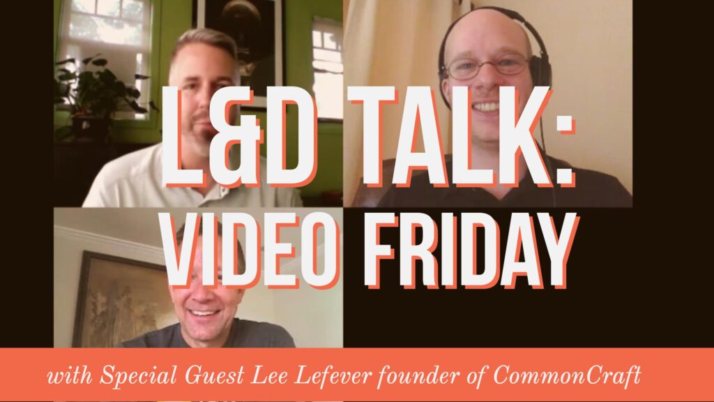 LeeLefever LDTalk VideoFriday