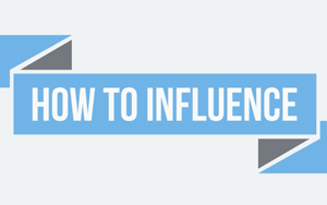 how to influence