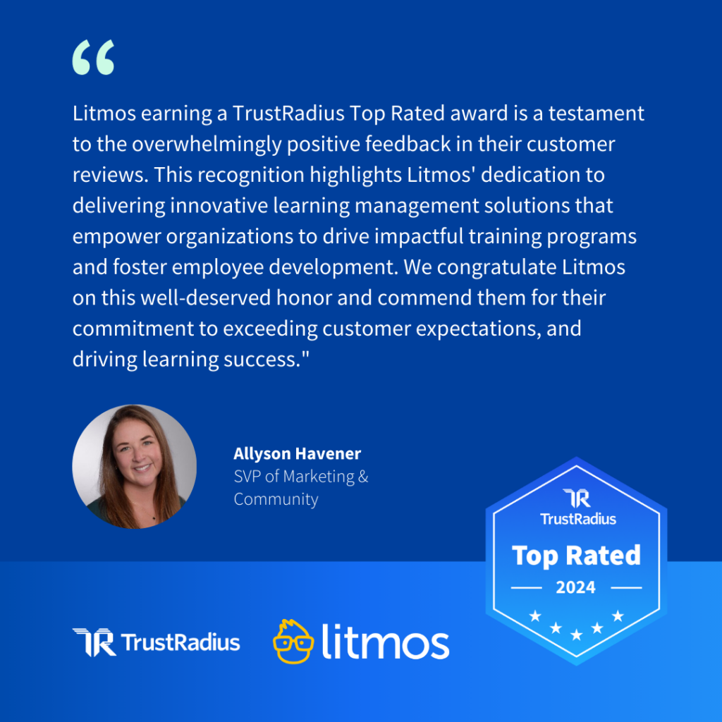 Litmos Remains a Top Rated Product with TrustRadius | Litmos Blog